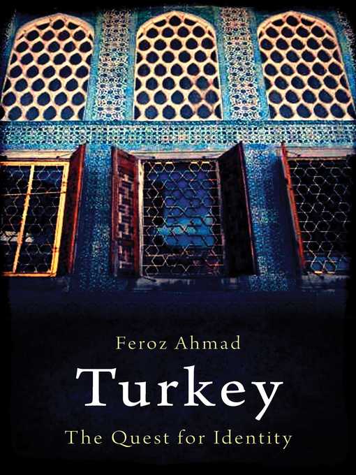 Title details for Turkey by Feroz Ahmad - Available